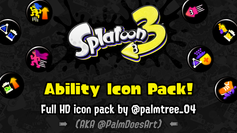 Preview of the Ability Icon Pack. Below the Splatoon 3 logo reads &ldquo;Ability Icon Pack! and &ldquo;Full HD icon pack by @palmtree_04&rdquo;. Various ability icons sit in front of a dark graffiti background.